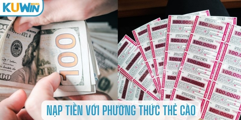 Nạp tiền với phương thức thẻ cào