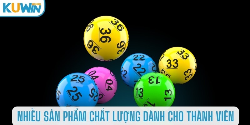 Nhiều sản phẩm chất lượng dành cho thành viên